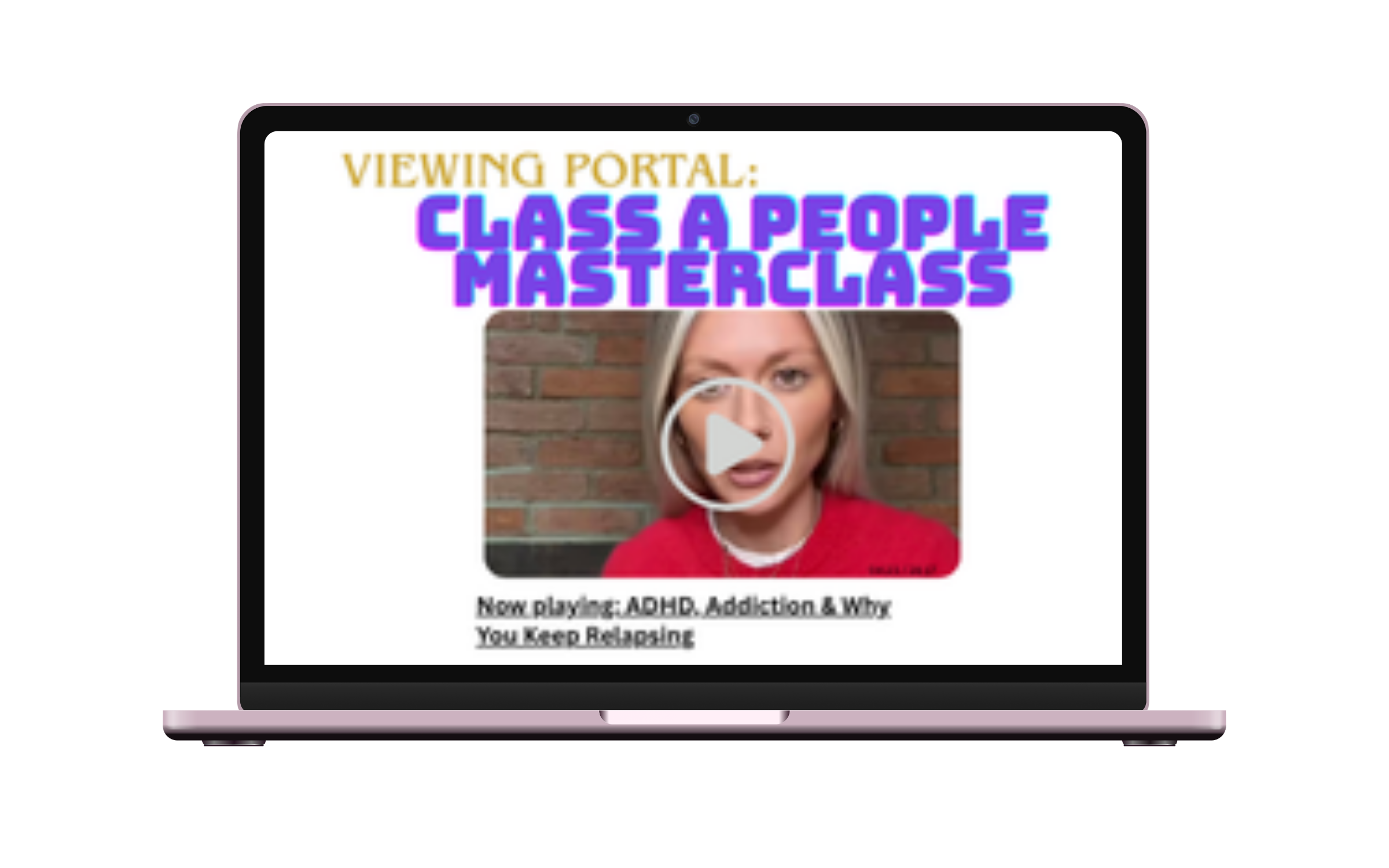 Laptop mockup showing the Class A People masterclass viewing area